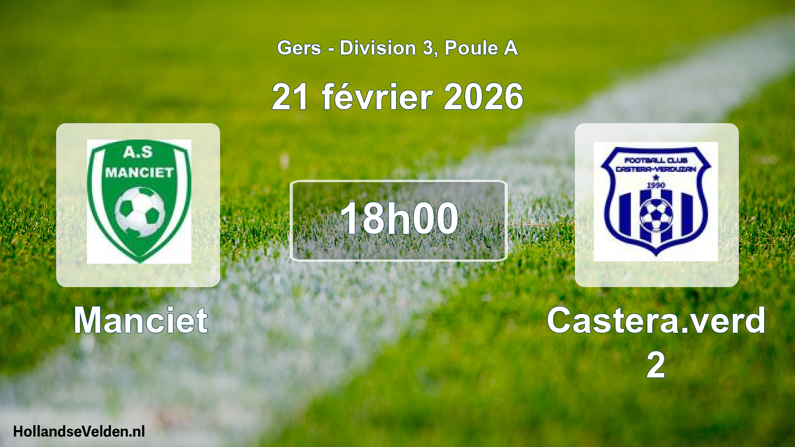 Scheduled Match: Manciet - Castera.verd 2 (21 February 2026)