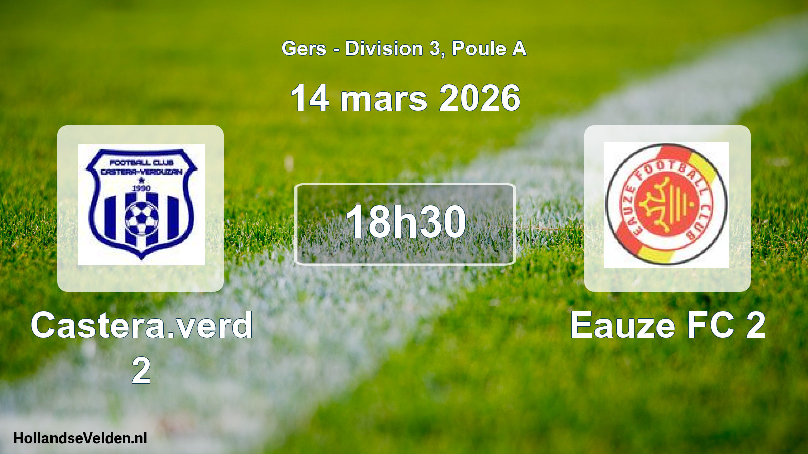 Match programmé: Castera.verd 2 - Eauze FC 2 (14 mars 2026)