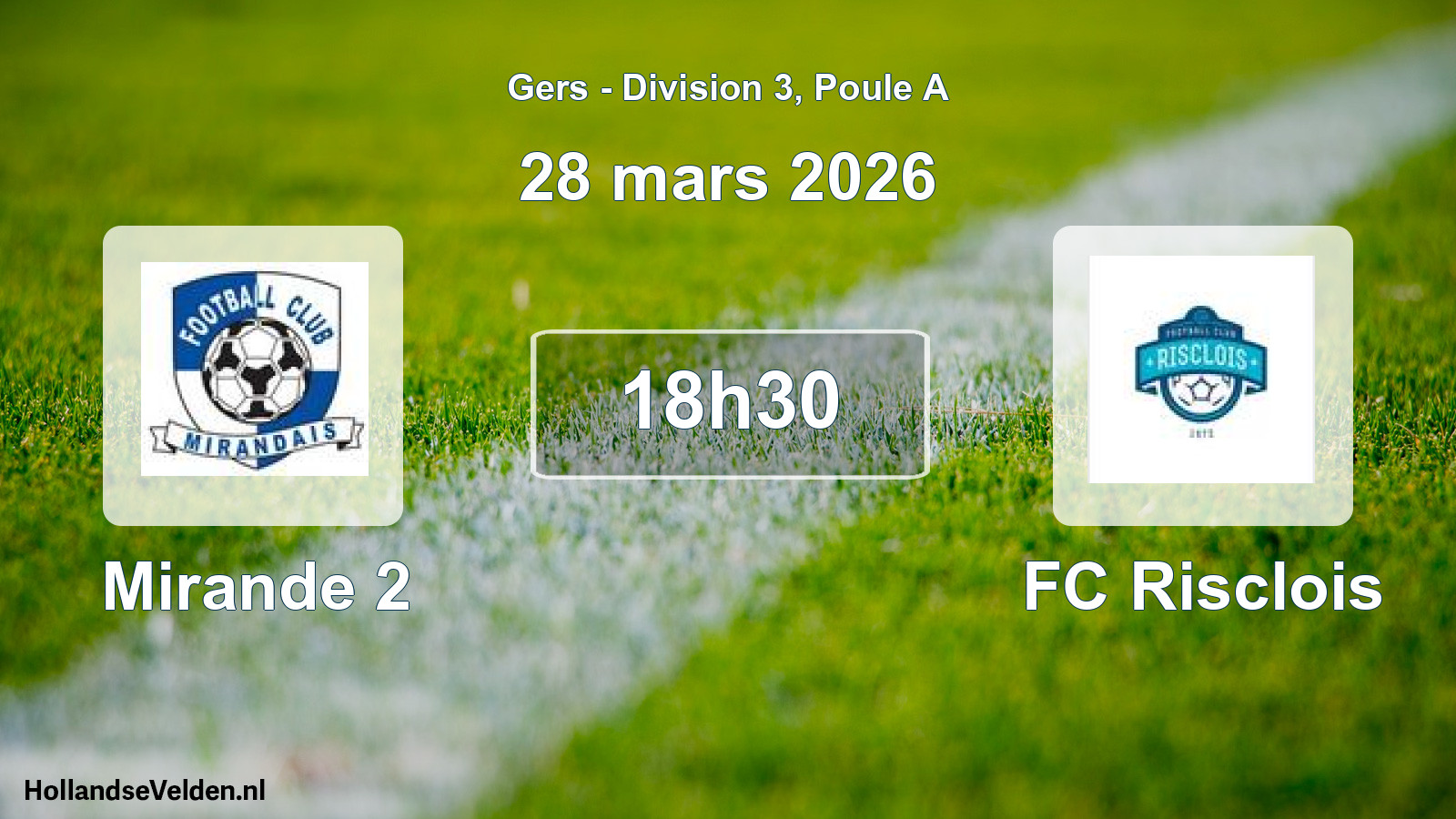 Scheduled Match: Mirande 2 - FC Risclois (28 March 2026)