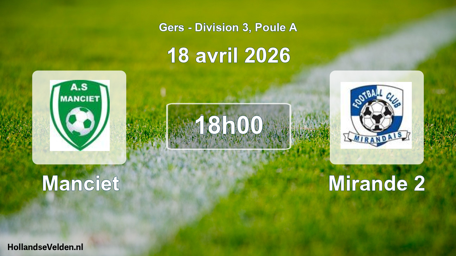 Scheduled Match: Manciet - Mirande 2 (18 April 2026)