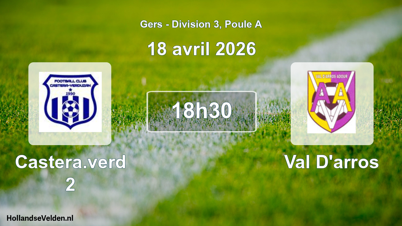 Scheduled Match: Castera.verd 2 - Val D'arros (18 April 2026)