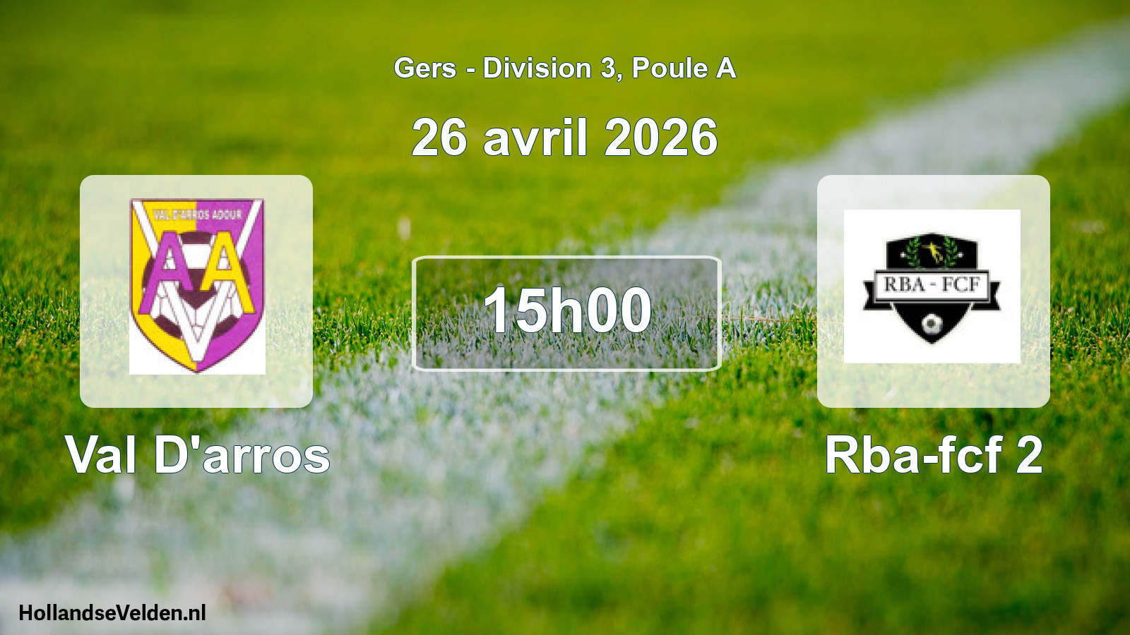 Scheduled Match: Val D'arros - Rba-fcf 2 (26 April 2026)