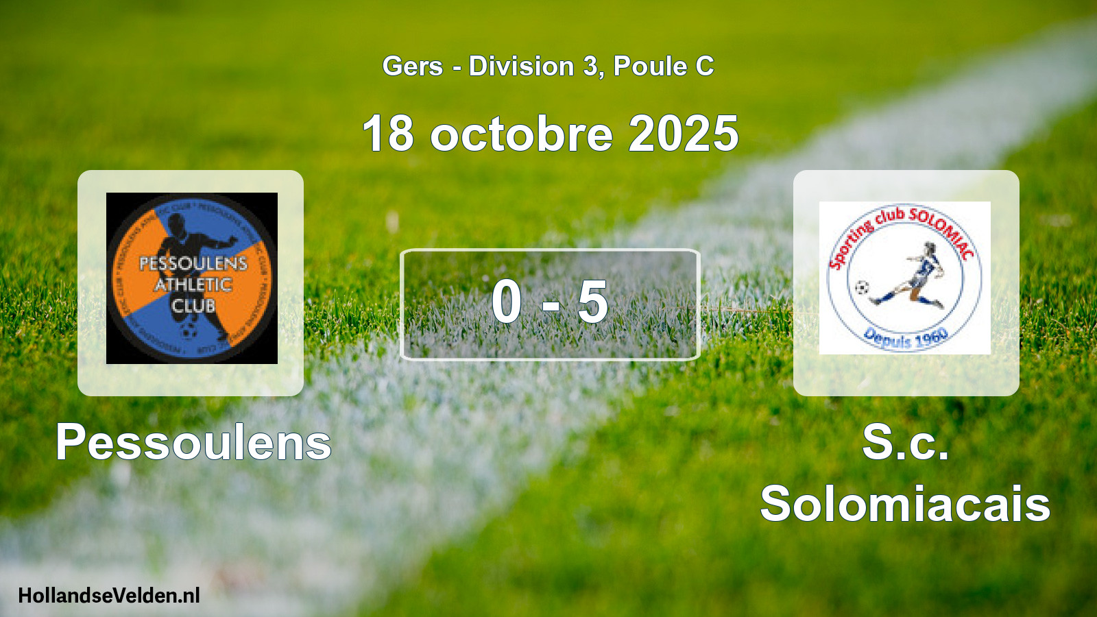 Gespeelde wedstrijd: Pessoulens - S.c. Solomiacais 0 - 5 (18 oktober 2025)