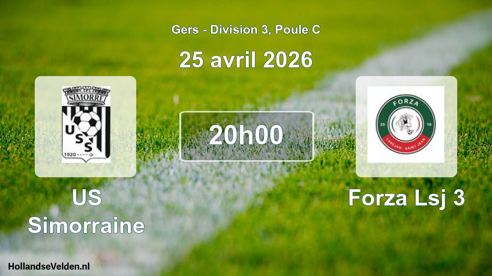 Scheduled Match: US Simorraine - Forza Lsj 3 (25 April 2026)