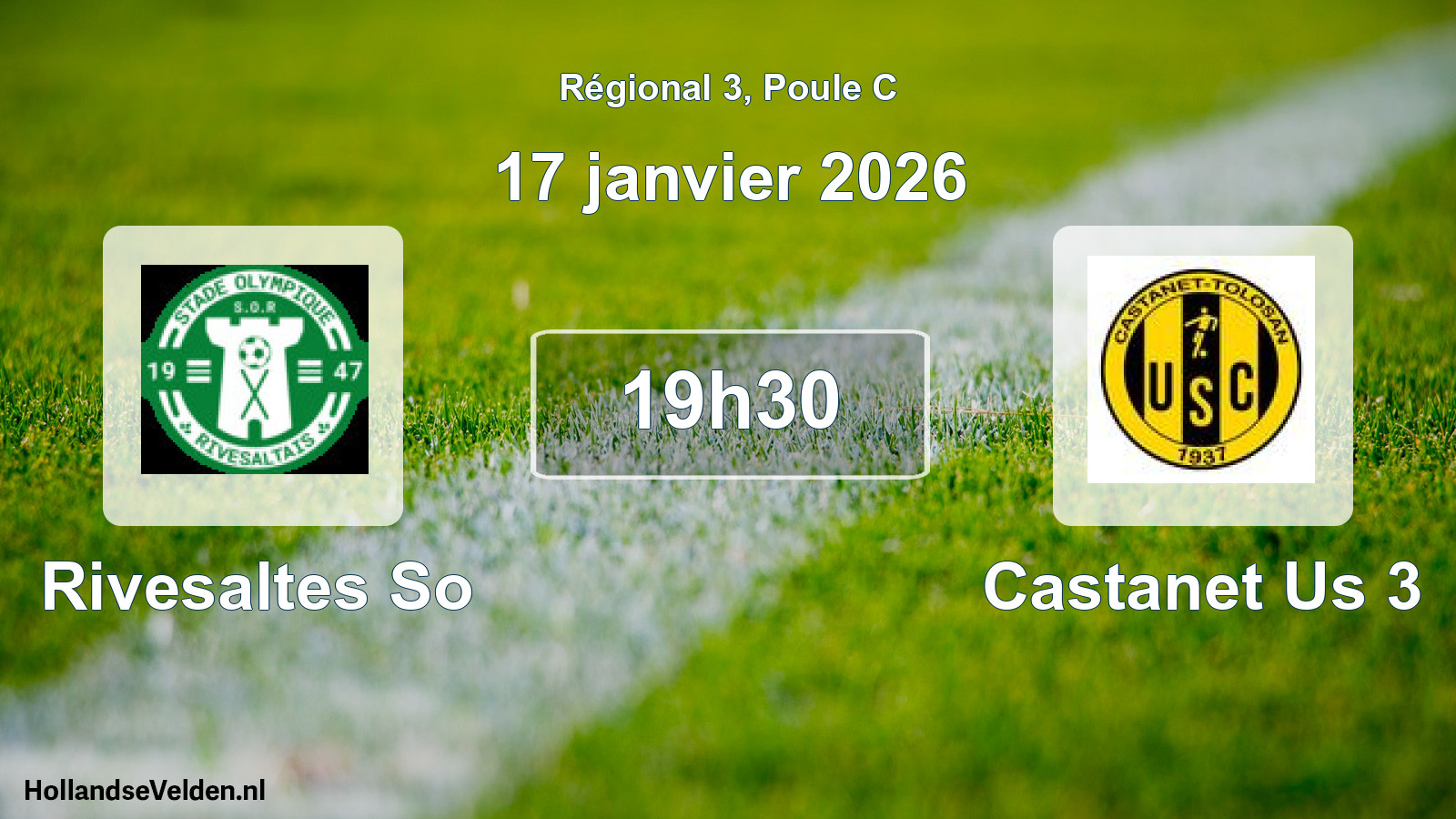 Geplande wedstrijd: Rivesaltes So - Castanet Us 3 (17 januari 2026)