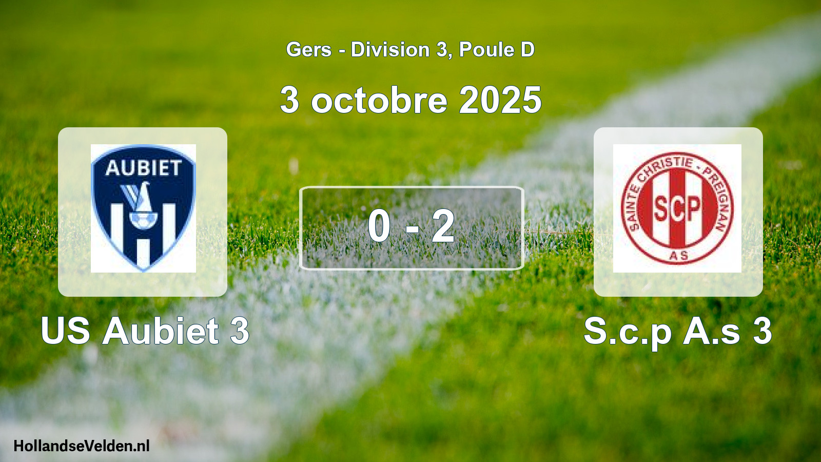 Total number of matches played: US Aubiet 3 - S.c.p A.s 3 0 - 2 (3 October 2025)