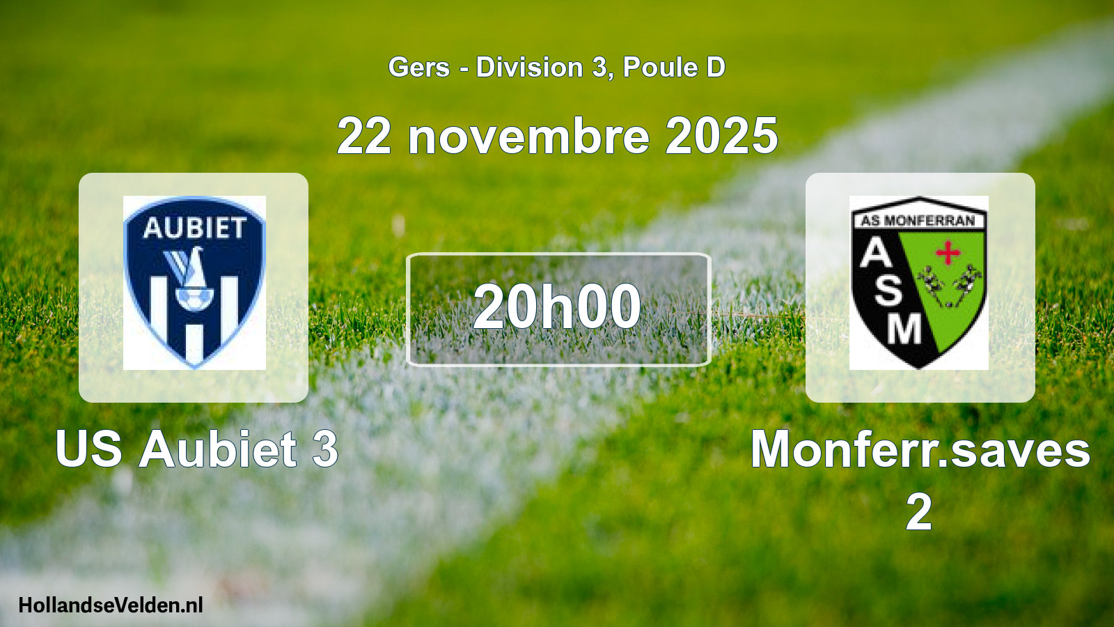 Match programmé: US Aubiet 3 - Monferr.saves 2 (22 novembre 2025)