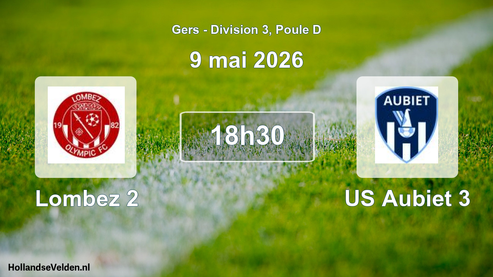 Scheduled Match: Lombez 2 - US Aubiet 3 (9 May 2026)