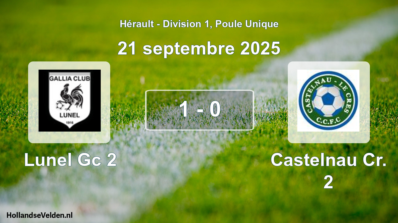 Total number of matches played: Lunel Gc 2 - Castelnau Cr. 2 1 - 0 (21 September 2025)