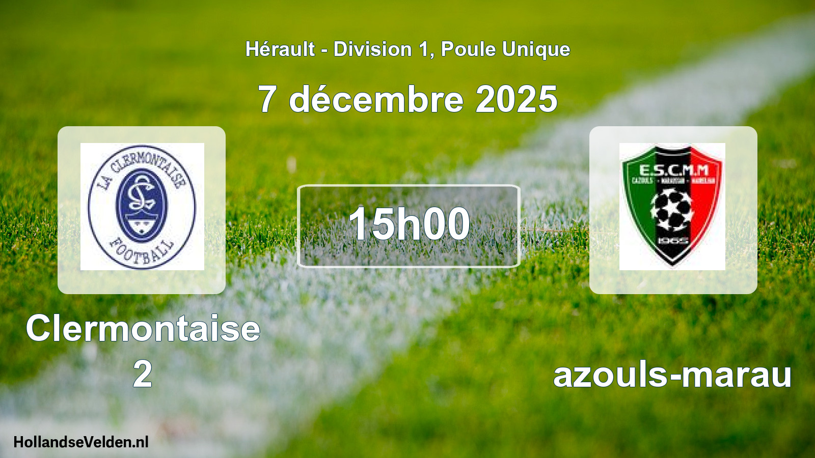 Scheduled Match: Clermontaise 2 - Cazouls-marau (7 December 2025)