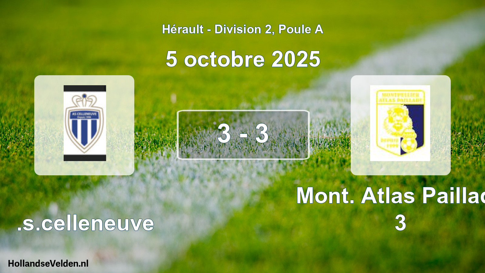 Gespeelde wedstrijd: A.s.celleneuve - Mont. Atlas Paillade 3 3 - 3 (5 oktober 2025)