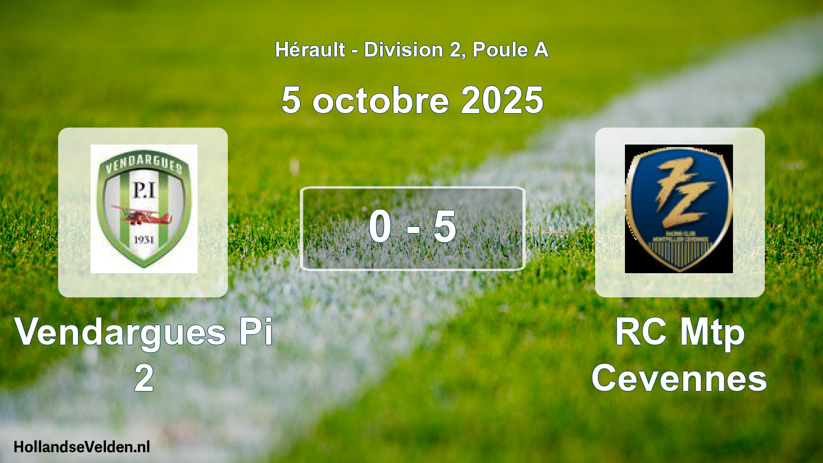 Gespeelde wedstrijd: Vendargues Pi 2 - RC Mtp Cevennes 0 - 5 (5 oktober 2025)