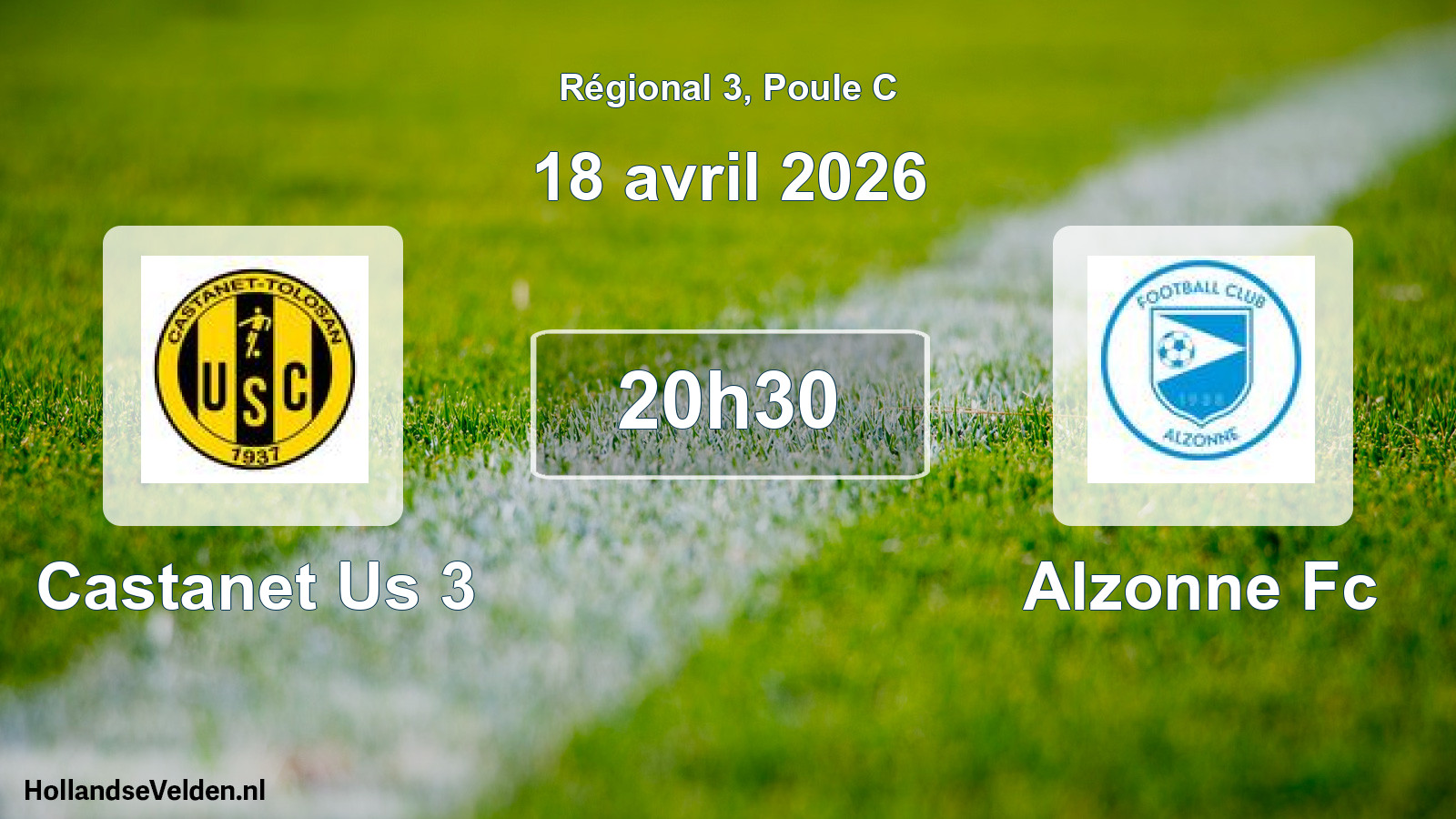 Geplande wedstrijd: Castanet Us 3 - Alzonne Fc (18 avril 2026)