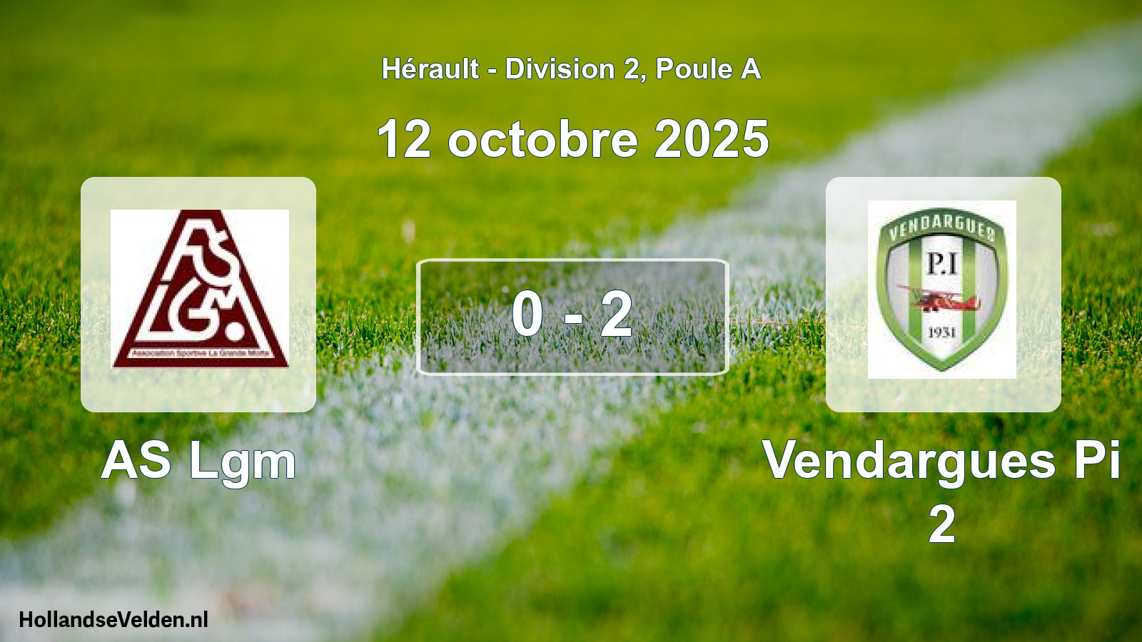 Match joué: AS Lgm - Vendargues Pi 2 0 - 2 (12 octobre 2025)