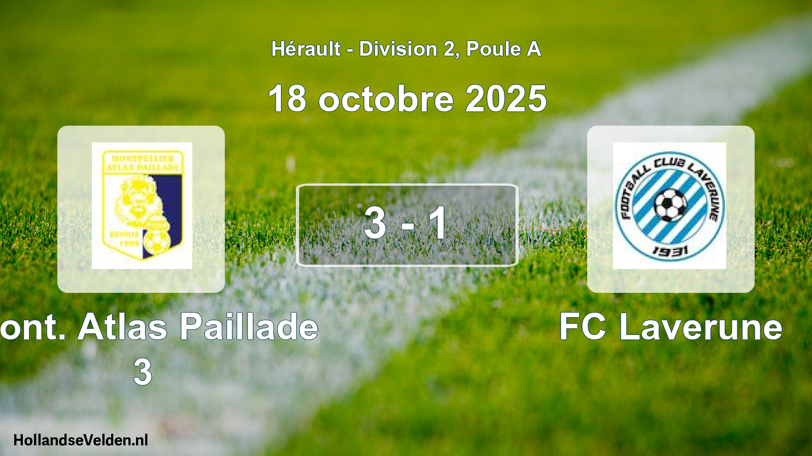 Match joué: Mont. Atlas Paillade 3 - FC Laverune 3 - 1 (18 octobre 2025)