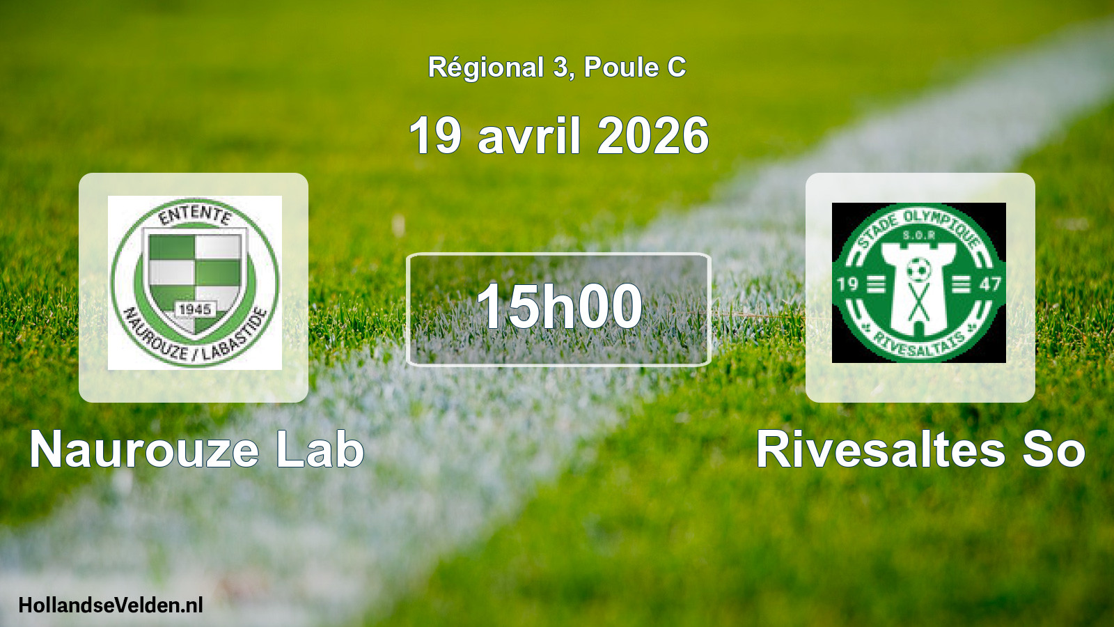 Geplande wedstrijd: Naurouze Lab - Rivesaltes So (19 april 2026)
