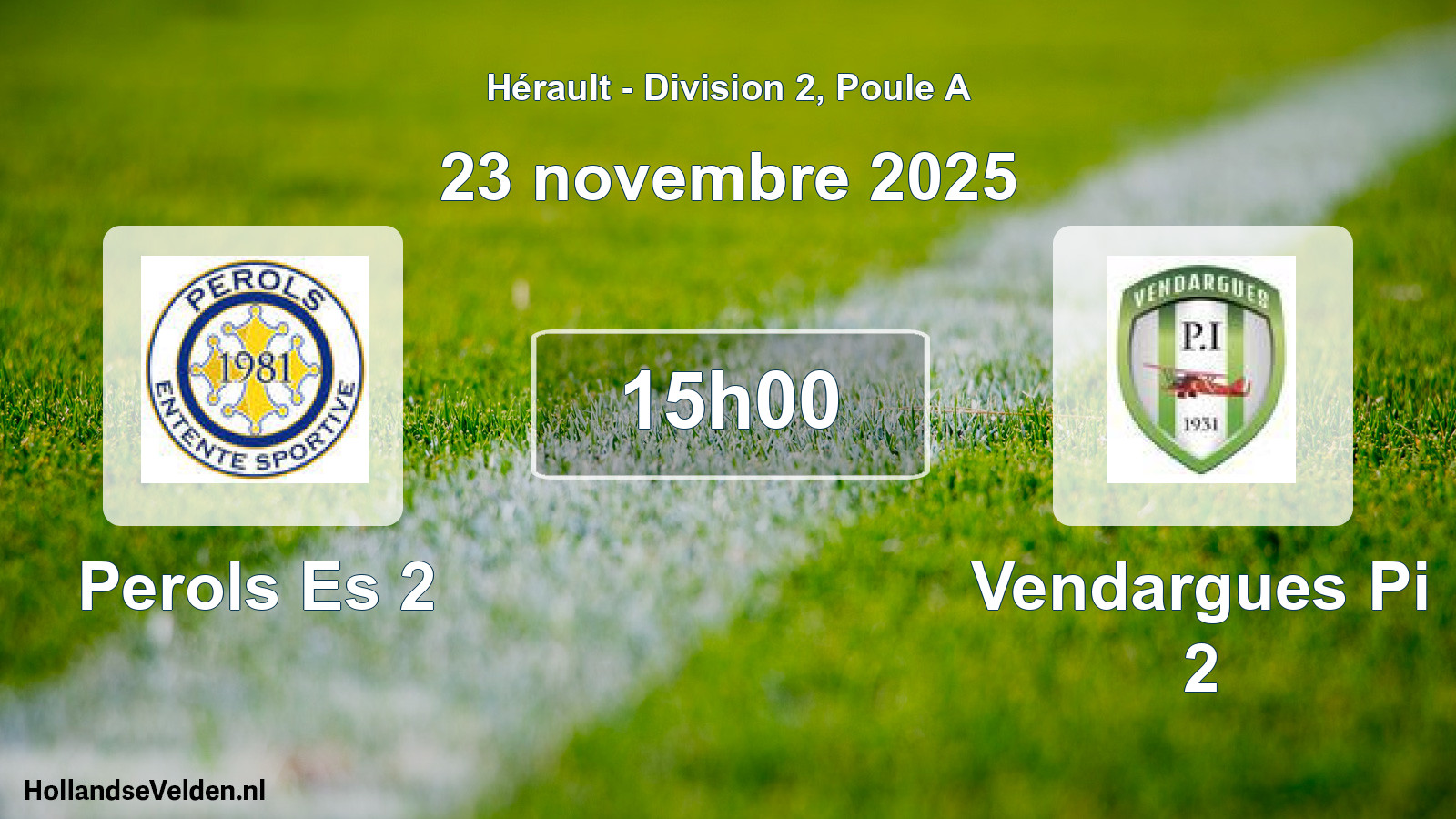 Match programmé: Perols Es 2 - Vendargues Pi 2 (23 novembre 2025)
