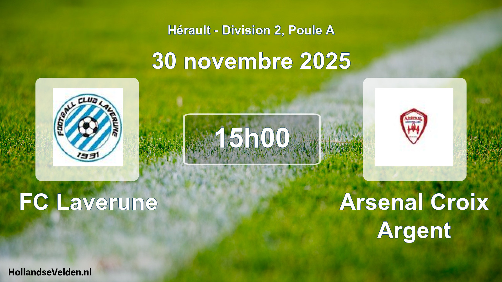 Geplande wedstrijd: FC Laverune - Arsenal Croix Argent (30 november 2025)