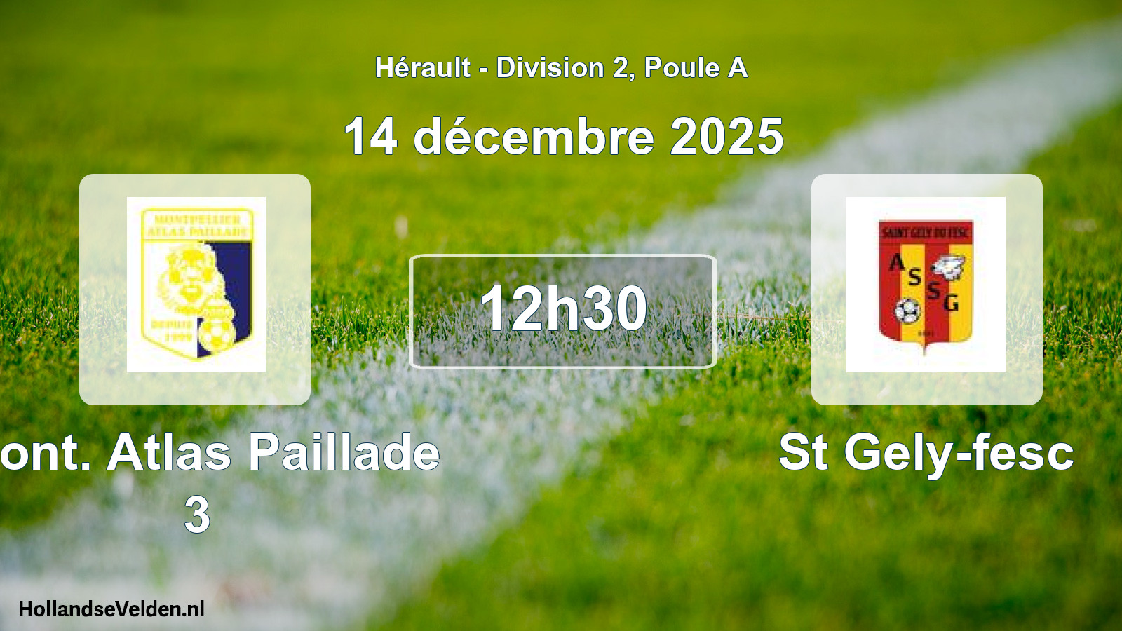 Match programmé: Mont. Atlas Paillade 3 - St Gely-fesc (14 décembre 2025)