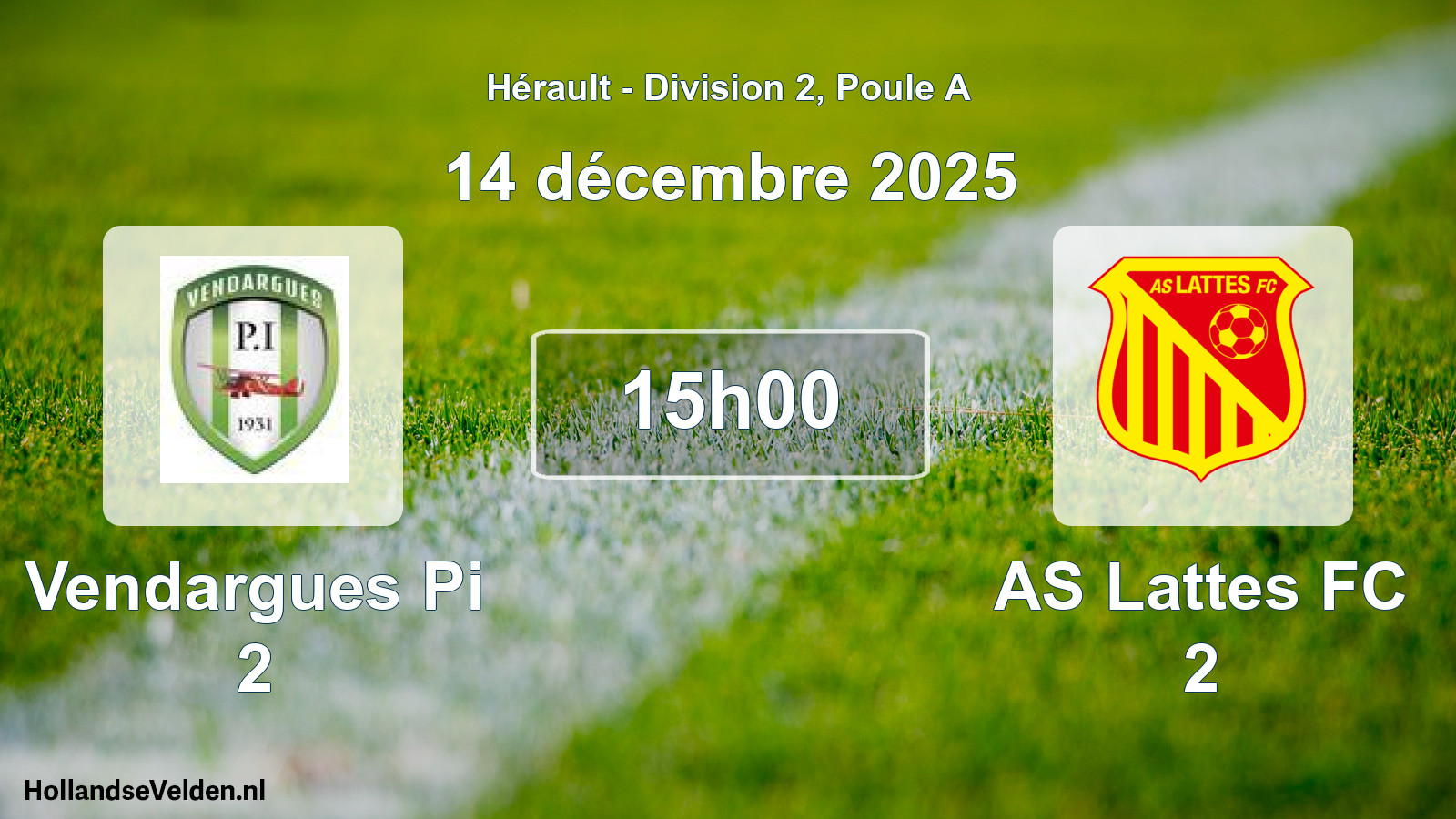 Match programmé: Vendargues Pi 2 - AS Lattes FC 2 (14 décembre 2025)