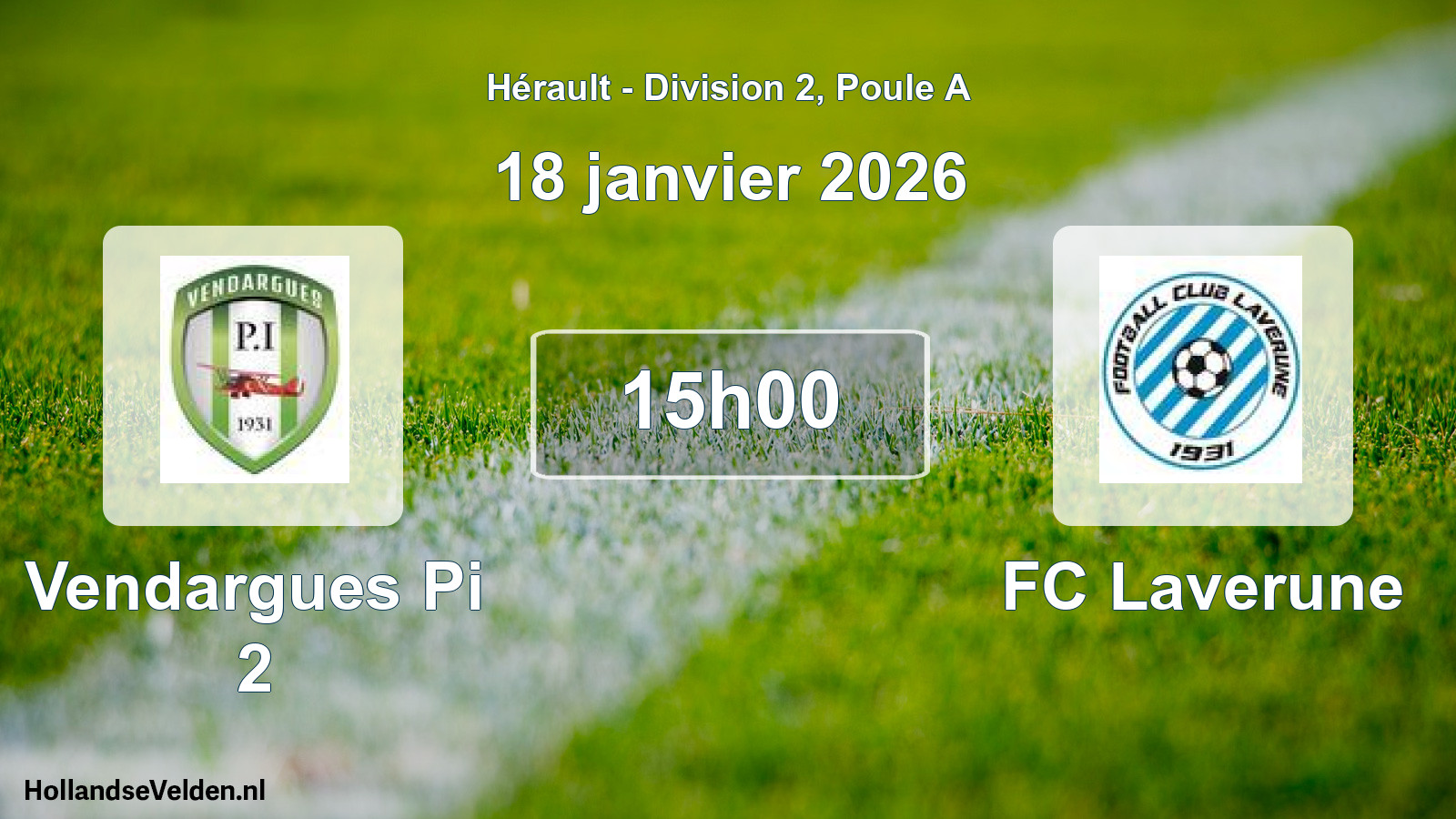 Match programmé: Vendargues Pi 2 - FC Laverune (18 janvier 2026)