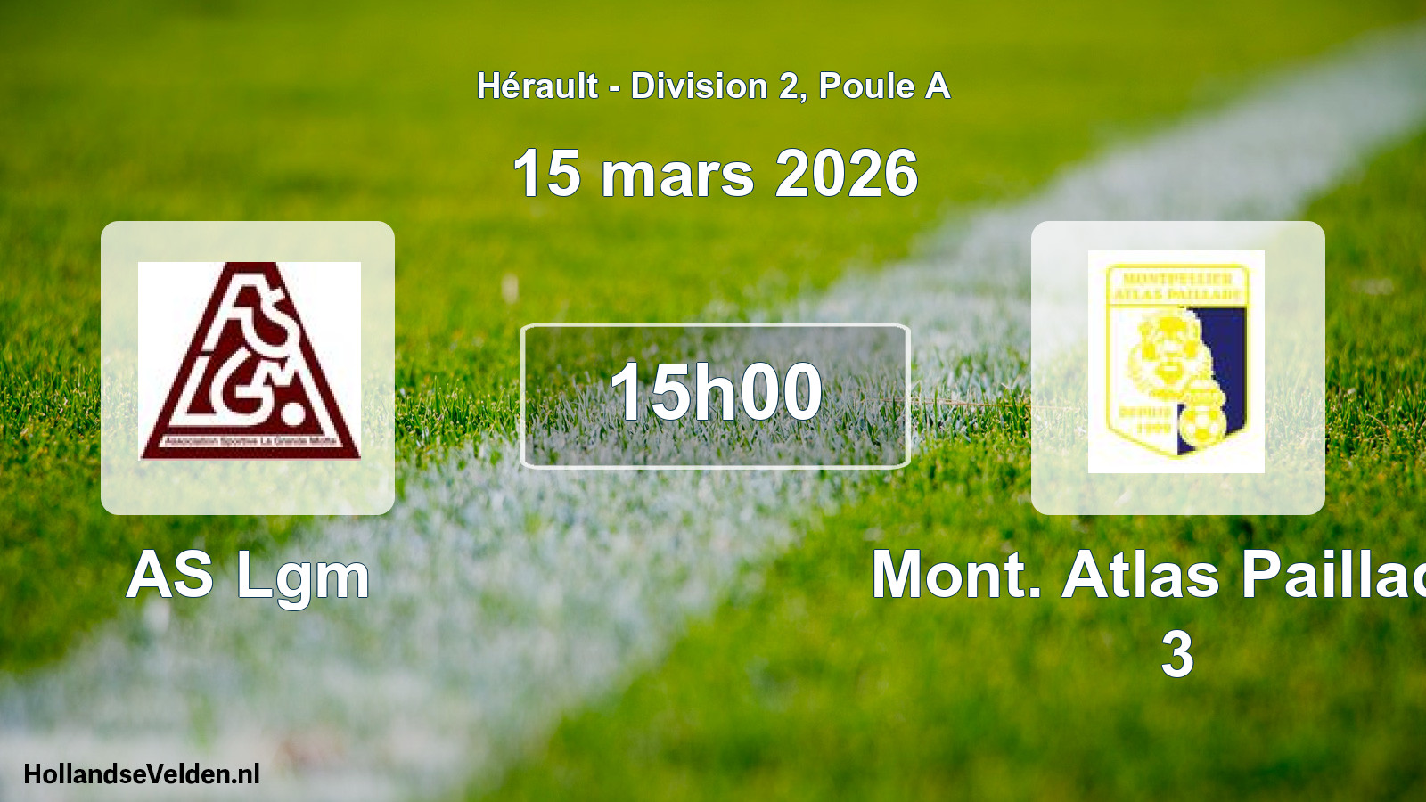 Scheduled Match: AS Lgm - Mont. Atlas Paillade 3 (15 March 2026)