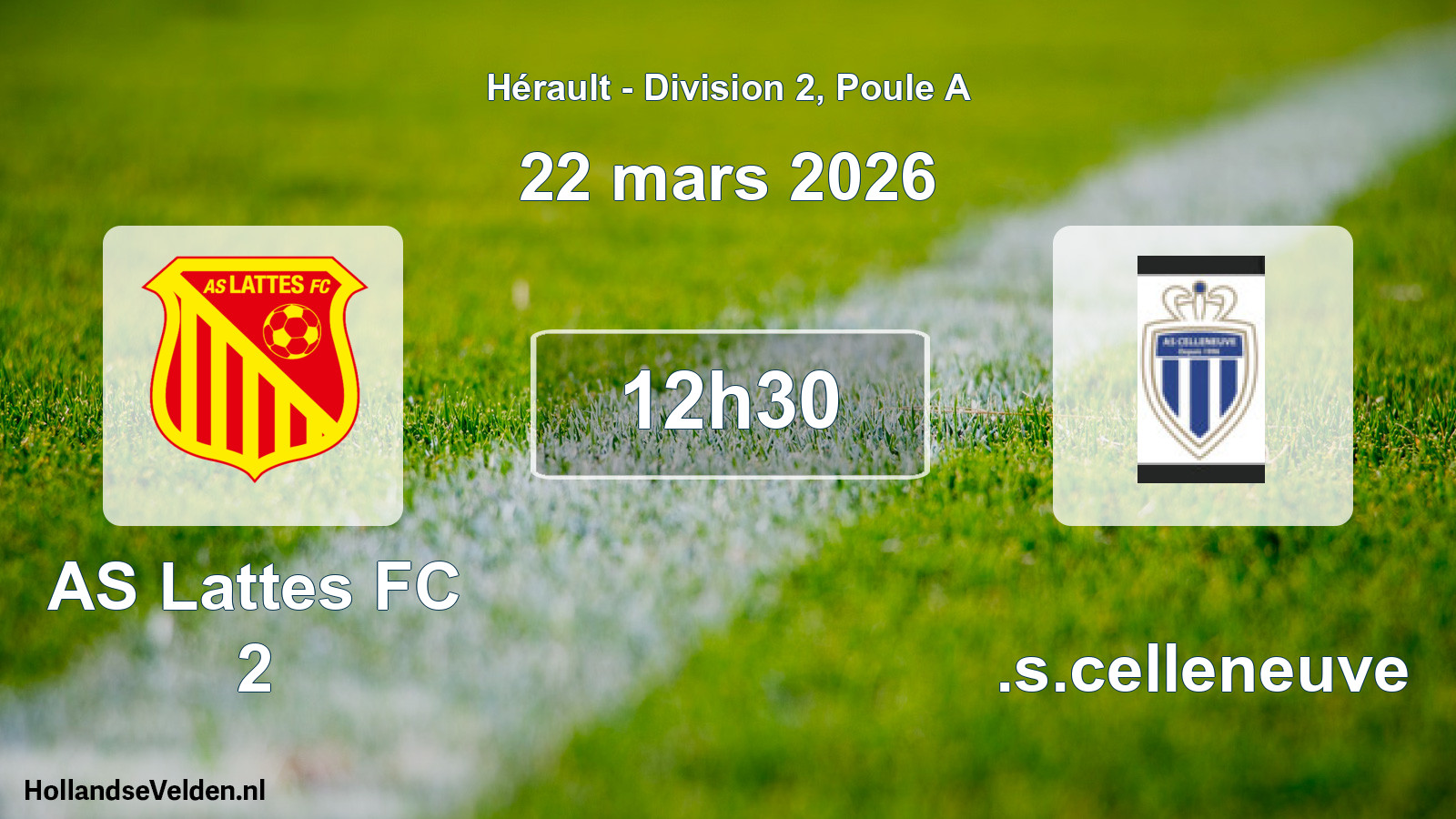 Scheduled Match: AS Lattes FC 2 - A.s.celleneuve (22 March 2026)