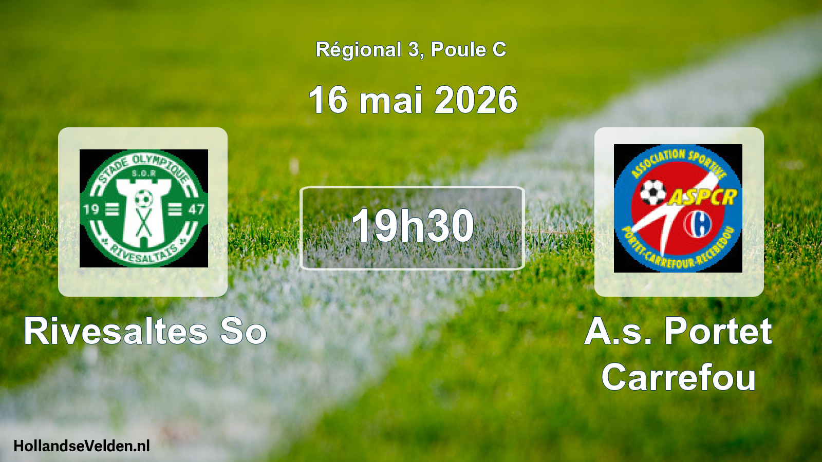 Geplande wedstrijd: Rivesaltes So - A.s. Portet Carrefou (16 mai 2026)