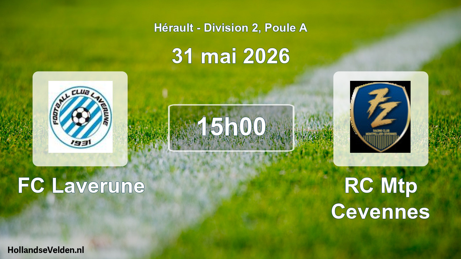 Scheduled Match: FC Laverune - RC Mtp Cevennes (31 May 2026)