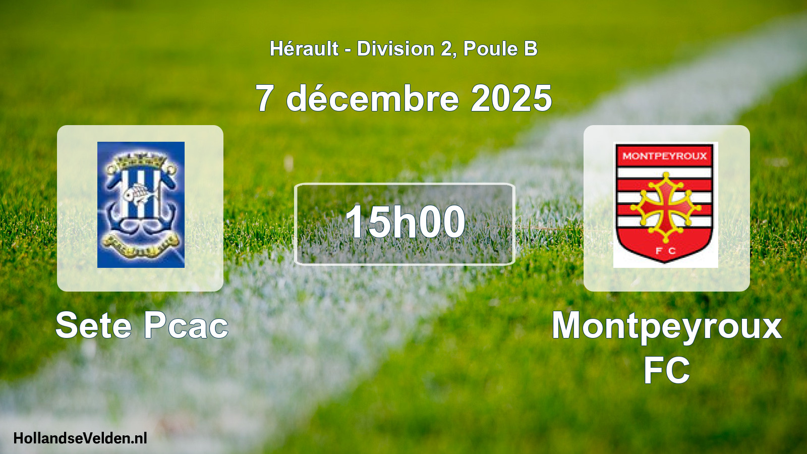 Geplande wedstrijd: Sete Pcac - Montpeyroux FC (7 december 2025)