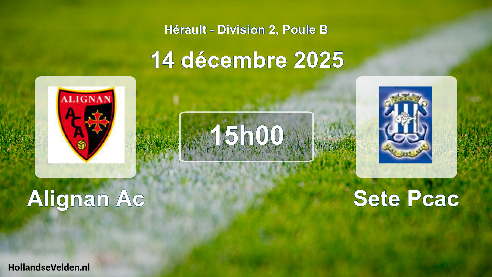 Match programmé: Alignan Ac - Sete Pcac (14 décembre 2025)