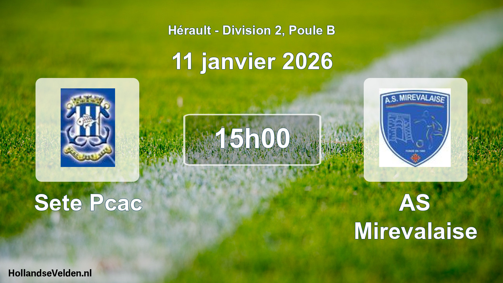 Match programmé: Sete Pcac - AS Mirevalaise (11 janvier 2026)