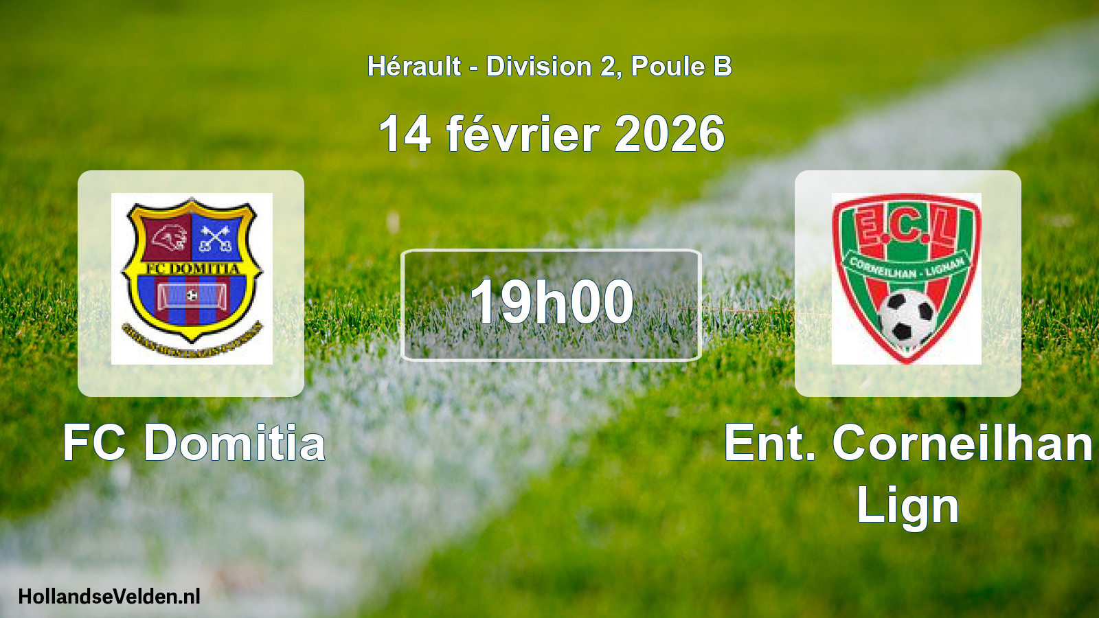 Scheduled Match: FC Domitia - Ent. Corneilhan Lign (14 February 2026)