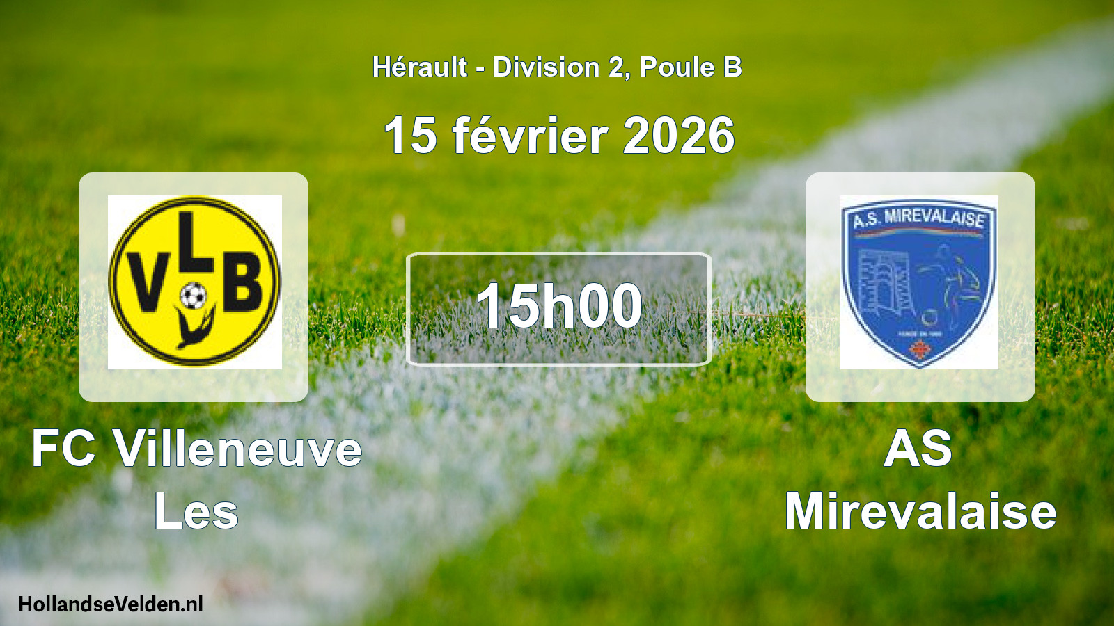 Scheduled Match: FC Villeneuve Les - AS Mirevalaise (15 February 2026)