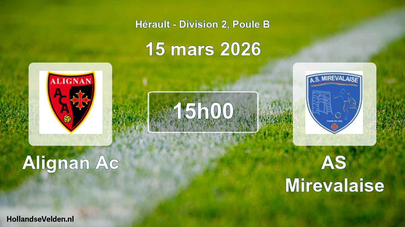 Match programmé: Alignan Ac - AS Mirevalaise (15 mars 2026)