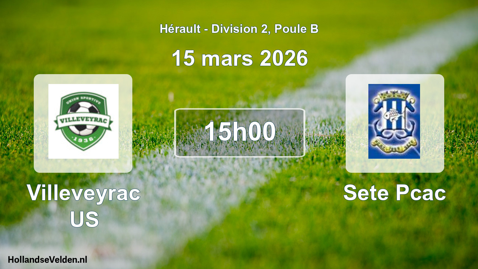 Match programmé: Villeveyrac US - Sete Pcac (15 mars 2026)