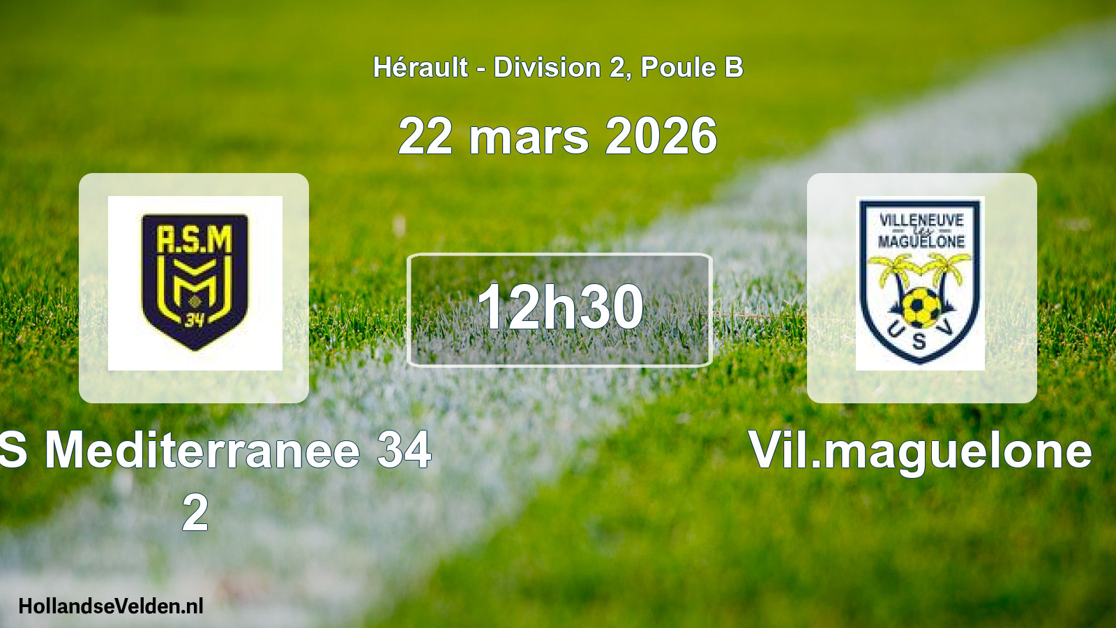 Scheduled Match: AS Mediterranee 34 2 - Vil.maguelone (22 March 2026)