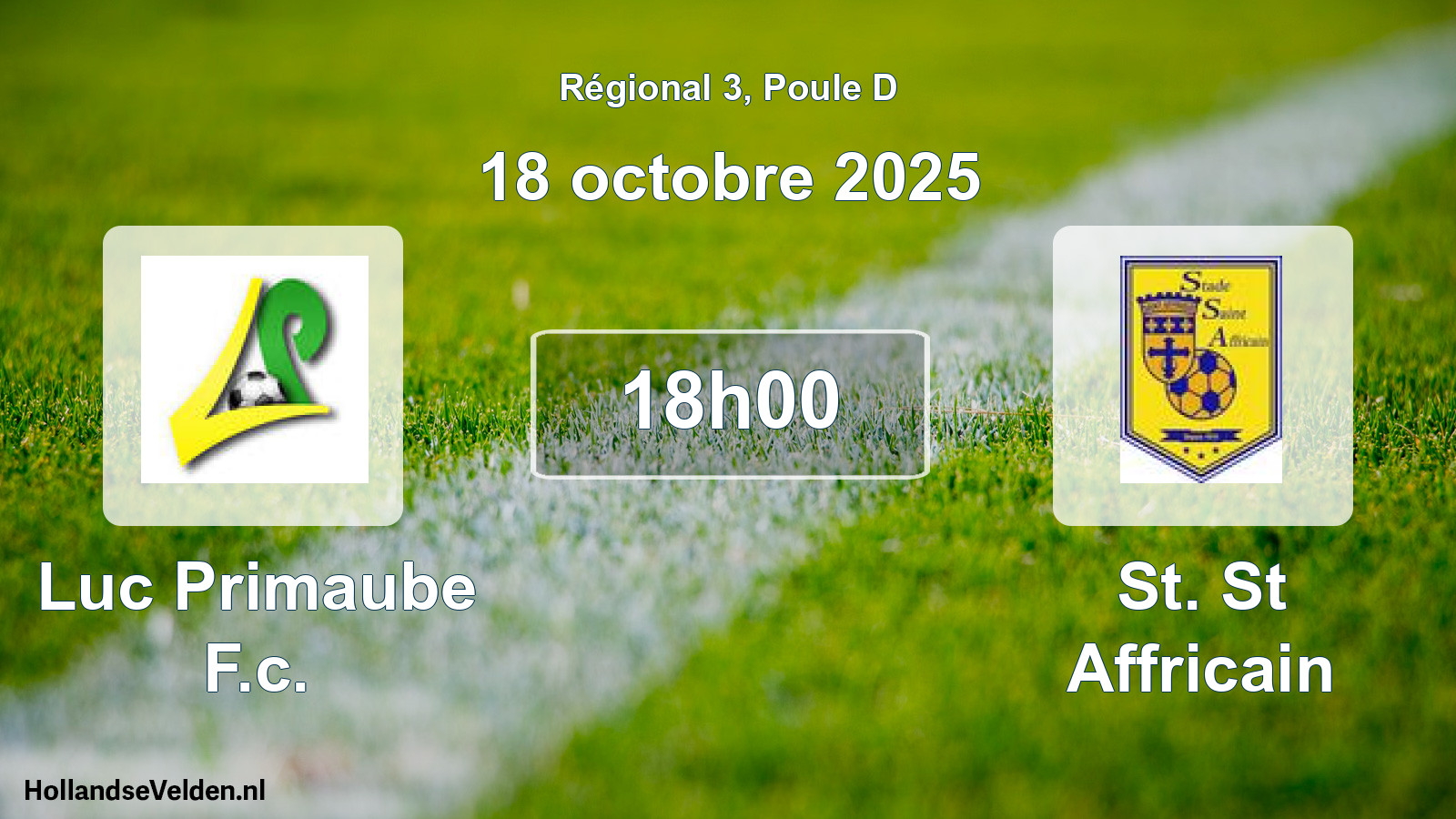 Scheduled Match: Luc Primaube F.c. - St. St Affricain (18 October 2025)