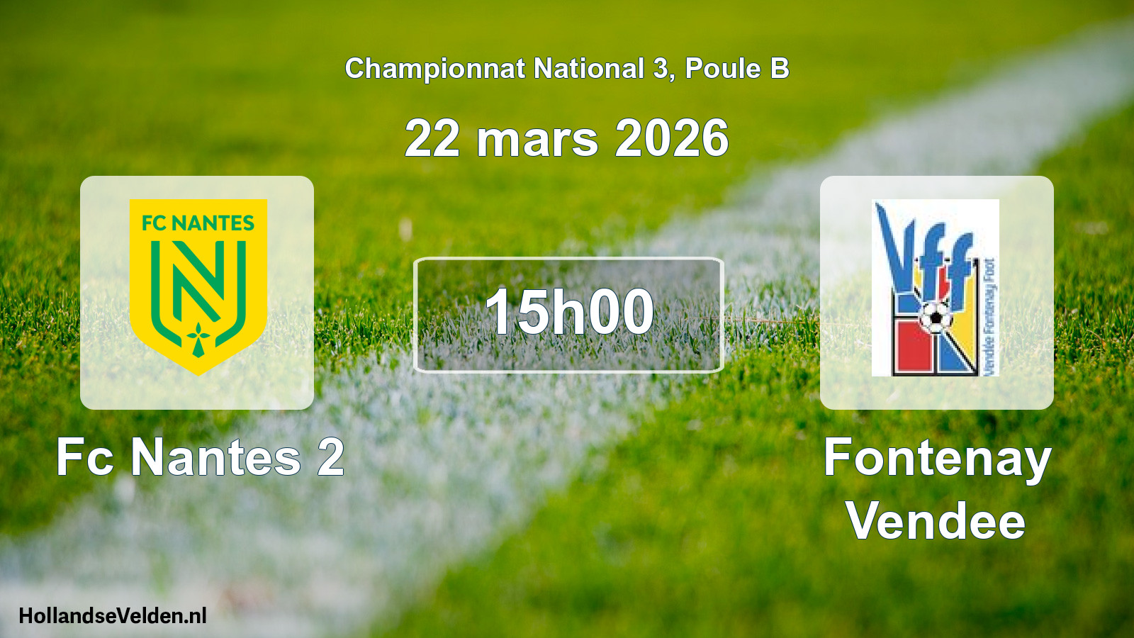 Geplande wedstrijd: Fc Nantes 2 - Fontenay Vendee (22 maart 2026)
