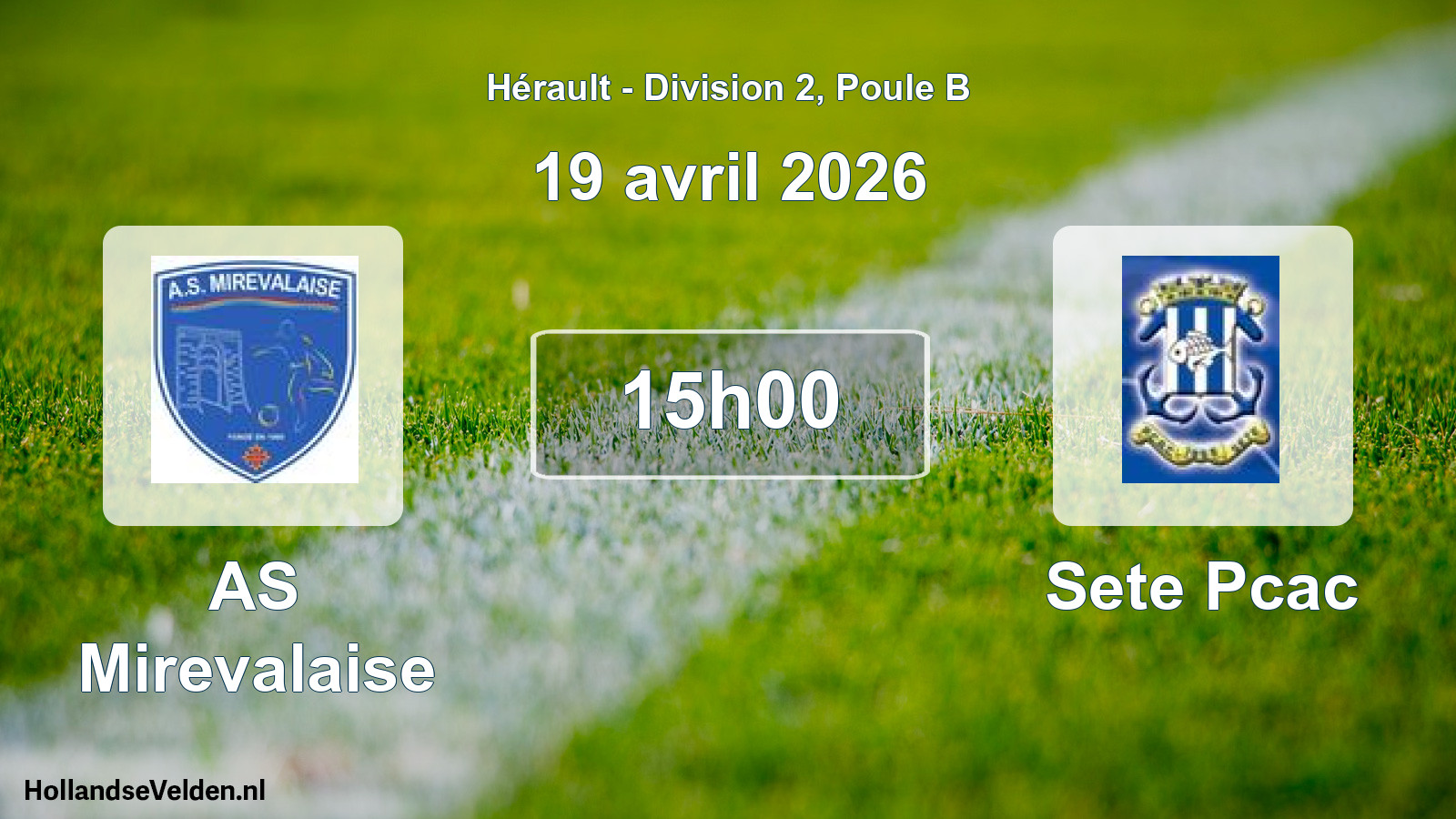 Scheduled Match: AS Mirevalaise - Sete Pcac (19 April 2026)