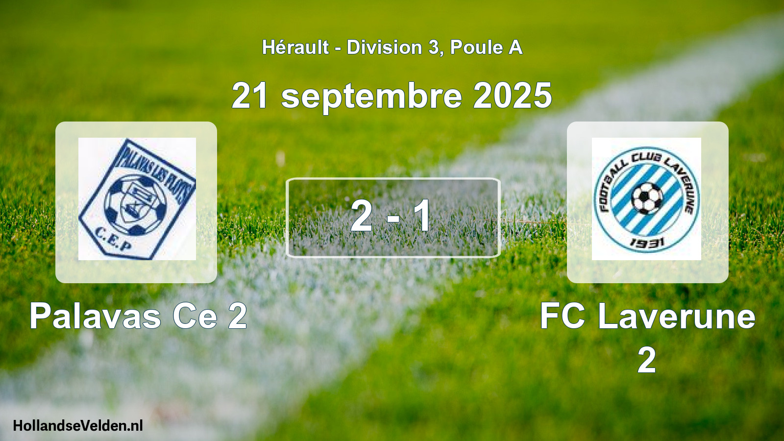 Match joué: Palavas Ce 2 - FC Laverune 2 2 - 1 (21 septembre 2025)