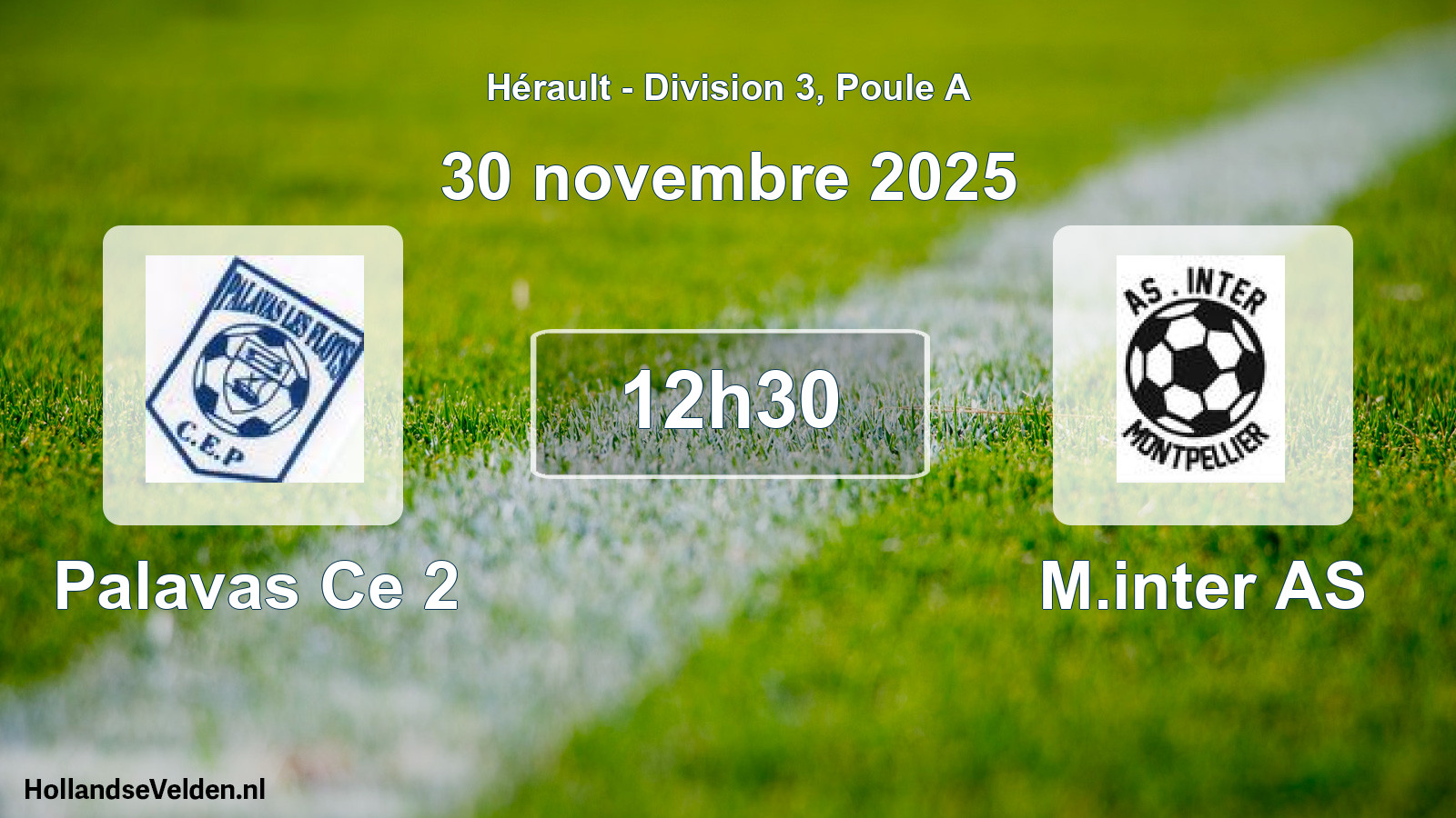Match programmé: Palavas Ce 2 - M.inter AS (30 novembre 2025)