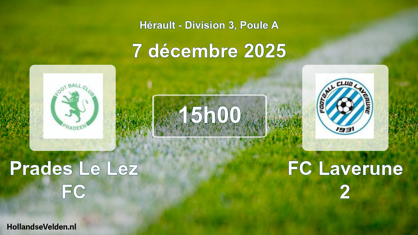 Scheduled Match: Prades Le Lez FC - FC Laverune 2 (7 December 2025)