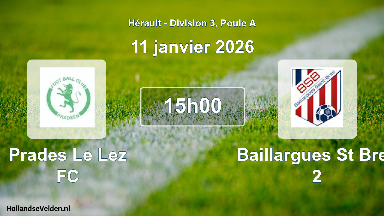 Scheduled Match: Prades Le Lez FC - Baillargues St Bres 2 (11 January 2026)