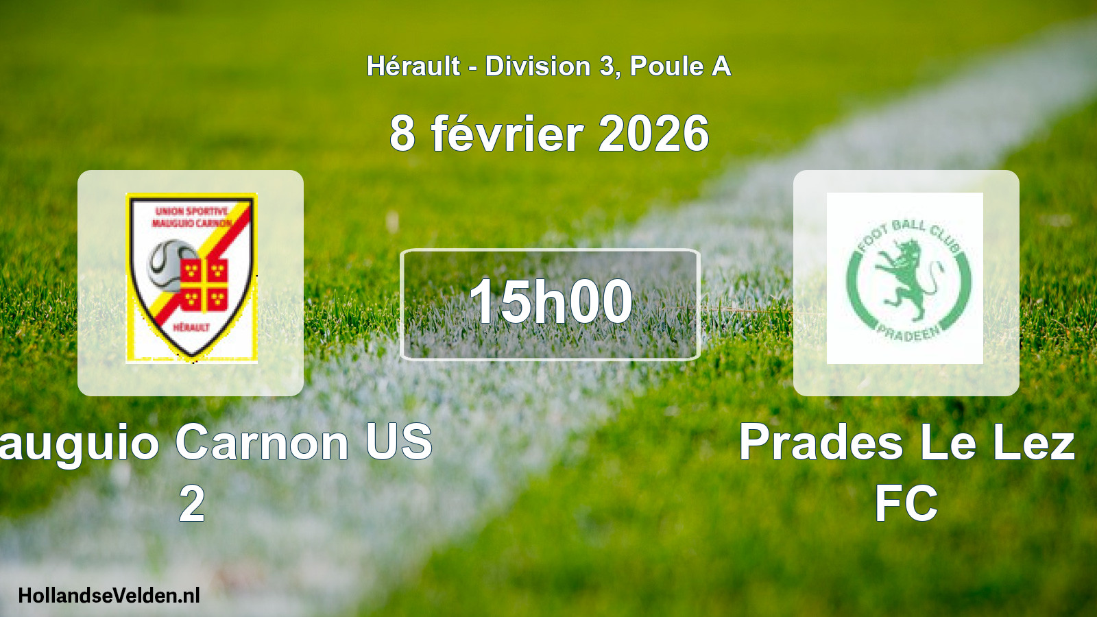 Geplande wedstrijd: Mauguio Carnon US 2 - Prades Le Lez FC (8 februari 2026)