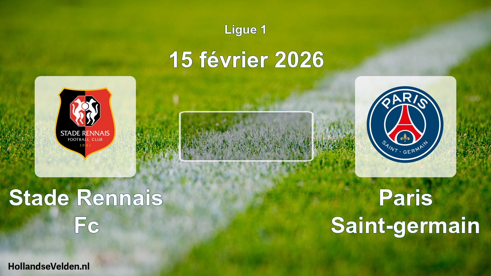 Scheduled Match: Stade Rennais Fc - Paris Saint-germain (15 February 2026)