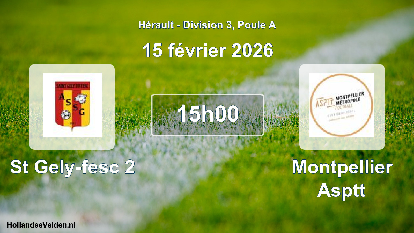 Scheduled Match: St Gely-fesc 2 - Montpellier Asptt (15 February 2026)