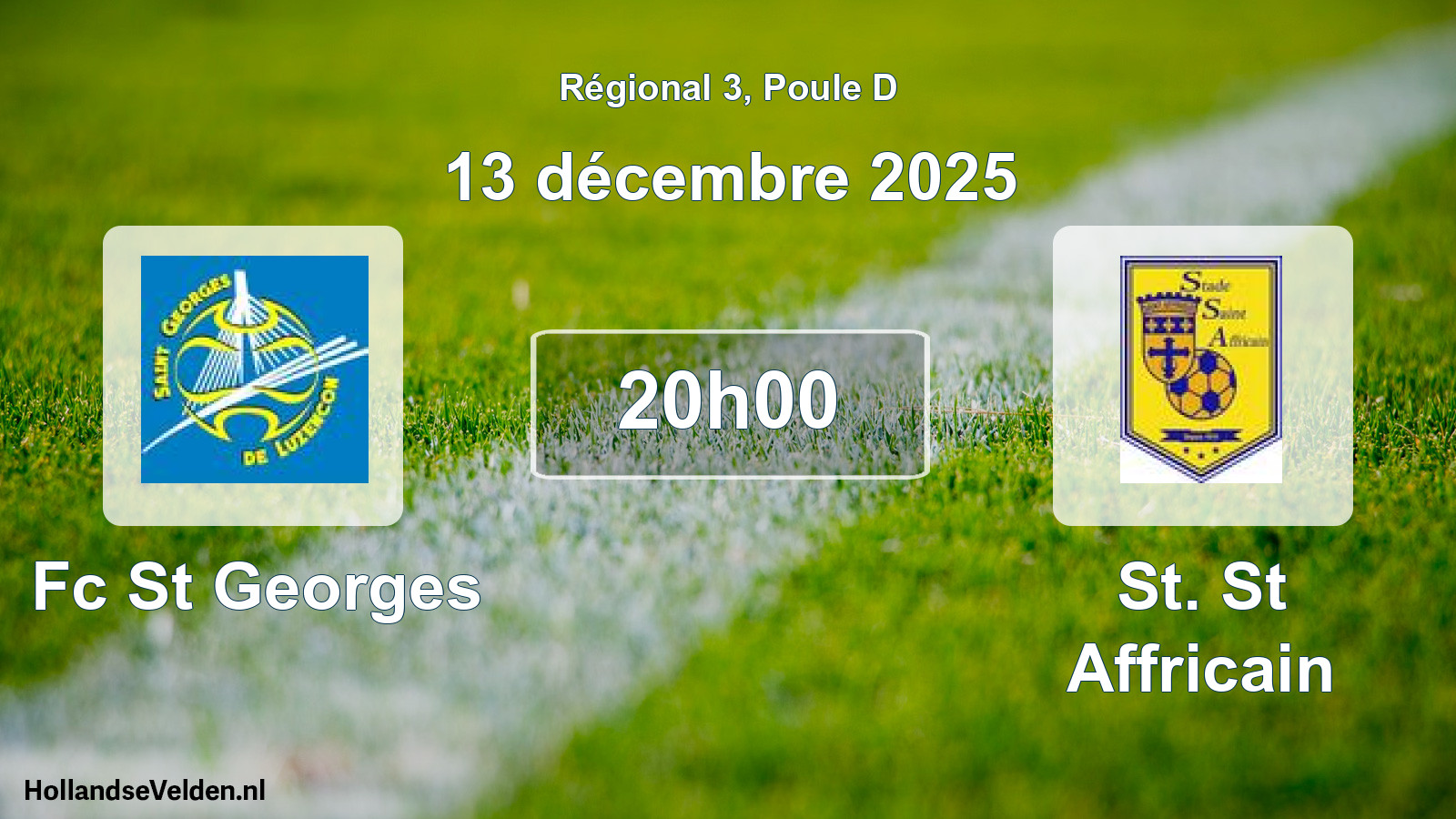 Geplande wedstrijd: Fc St Georges - St. St Affricain (13 december 2025)