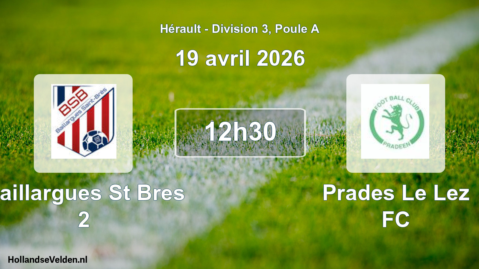 Geplande wedstrijd: Baillargues St Bres 2 - Prades Le Lez FC (19 april 2026)