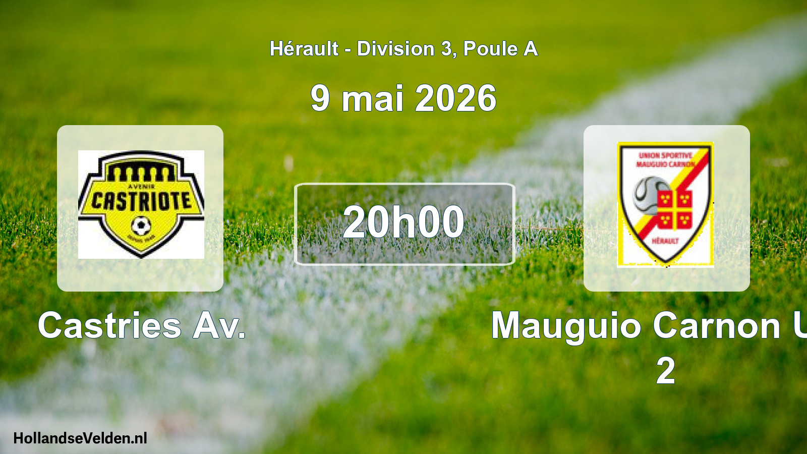 Match programmé: Castries Av. - Mauguio Carnon US 2 (9 mai 2026)